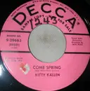 7inch Vinyl Single - Kitty Kallen - Come Spring / Only Forever - promo