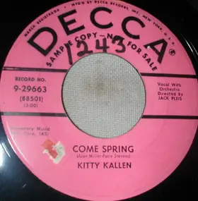 Kitty Kallen - Come Spring / Only Forever