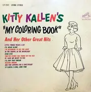 LP - Kitty Kallen - Kitty Kallen's 'My Coloring Book' And Her Other Great Hits