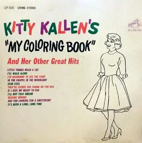 Kitty Kallen - Kitty Kallen's "My Coloring Book" And Her Other Great Hits