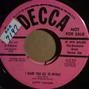 7inch Vinyl Single - Kitty Kallen - I Want You All To Myself (Just You) - Richmond Pressing