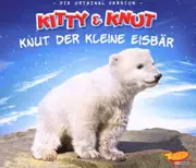 CD Single - Kitty & Knut - Knut Der Kleine Eisbär