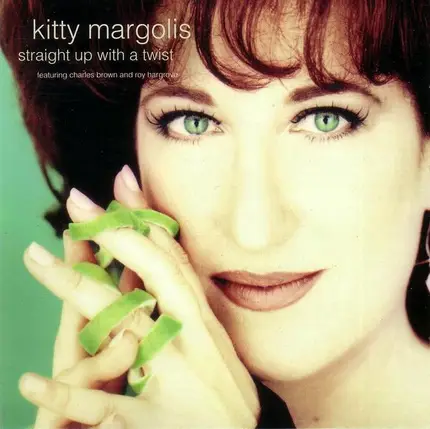 Kitty Margolis - Straight Up With a Twist