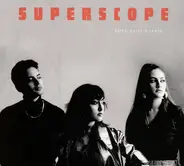 Kitty, Daisy & Lewis - Superscope