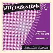 7inch Vinyl Single - Kitty, Daisy & Lewis - Messing With My Life / Coco Nuts