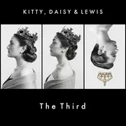 CD - Kitty, Daisy & Lewis - The Third - Gatefold Sleeve