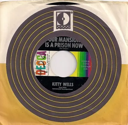 Kitty Wells - Day Into Night/Our Mansion Is A Prison Now