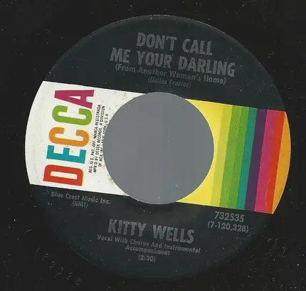 Kitty Wells - Just A Cheap Affair / Don't Call Me Your Darling