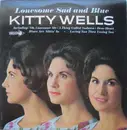 LP - Kitty Wells - Lonesome Sad And Blue