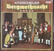 Kitzbüheler Nationalsänger - Kitzbüheler Bergweihnacht