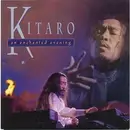 CD - Kitaro - An Enchanted Evening