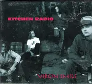 Kitchen Radio - Virgin Smile