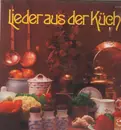 LP - Kitchen Songs, German Folk Songs, Munich - Lieder aus der Küche