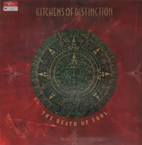 Kitchens of Distinction - The Death of Cool