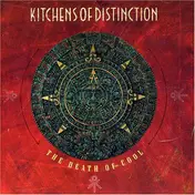 Kitchens of Distinction - Death of Cool