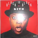 12inch Vinyl Single - Kito - I Said Black Is Black