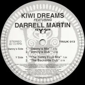 Kiwi Dreams Featuring Darrell Martin - Y?