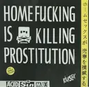 12inch Vinyl Single - Kiwisex - Homefucking Is Killing Prostitution