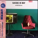 12inch Vinyl Single - Kiyonori Matsuo - Suicide In May (Mad Mix 2)