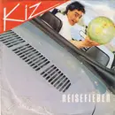 7inch Vinyl Single - Kiz - Reisefieber