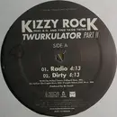 12inch Vinyl Single - Kizzy Rock, DJ Kizzy Rock - Twurkulator Part II