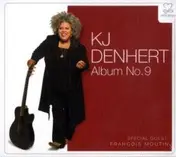 Kj Denhert - No.9