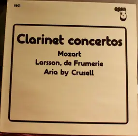 Wolfgang Amadeus Mozart - Clarinet Concertos (Kjell Fagéus)