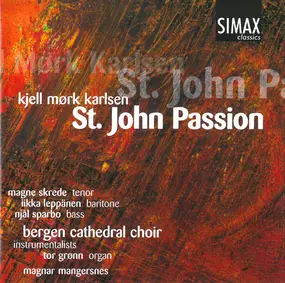 Njal Sparbo - St. John Passion