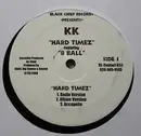 LP - KK Featuring Eightball - Hard Timez
