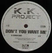 12inch Vinyl Single - K.K. Project - Don't you want me