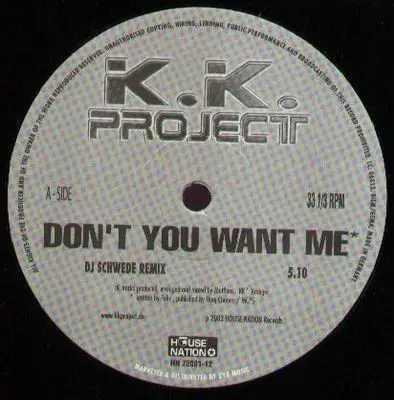 K.K. Project - Don't you want me