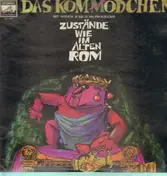 KOM - Zustände wie im alten Rom