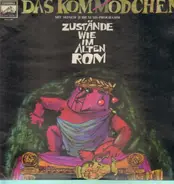 Kom(m)ödchen - Zustände wie im alten Rom