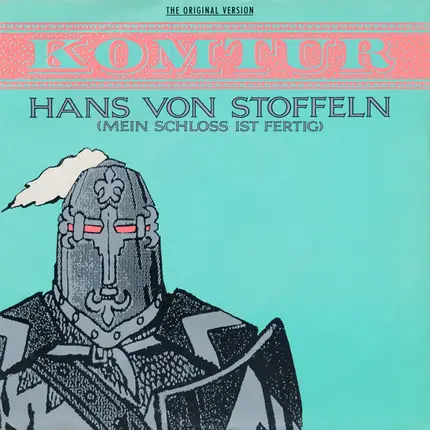 Komtur - Hans Von Stoffeln (Mein Schloss Ist Fertig)