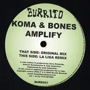 Koma & Bones - Amplify