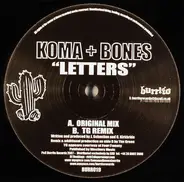Koma & Bones - Letters