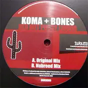 Koma & Bones - Red Hot Pussy Liquor