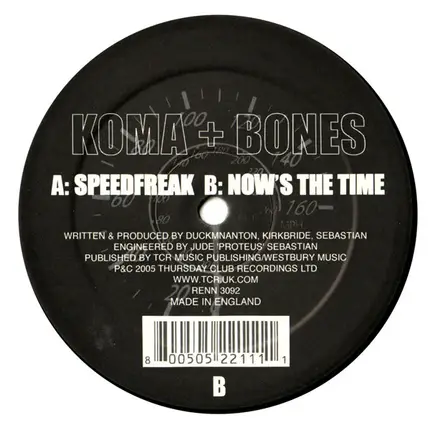 Koma & Bones - Speedfreak / Now's The Time