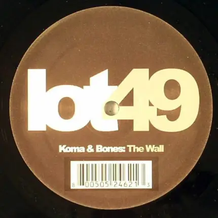 Koma & Bones - The Wall