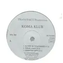 12inch Vinyl Single - Koma Club - Power In Your Minds