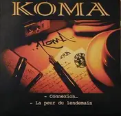 Koma - Connexion...