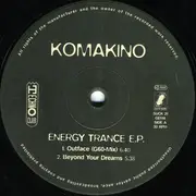 12inch Vinyl Single - Komakino - Energy Trance E.P.