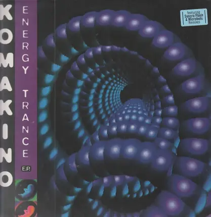 Komakino - Energy Trance E.P.