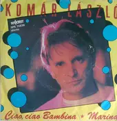 Komár Lászlo - Ciao, Ciao Bambina - Marina