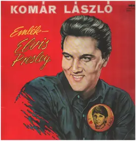 Komár Lászlo - Emlék - Elvis Presley