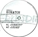 12inch Vinyl Single - Komaton - Corrupt