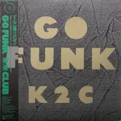 Kome Kome Club - Go Funk