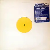 Komix - Lead Me On