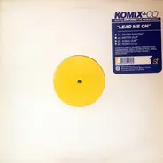 Komix & Co - Lead Me On