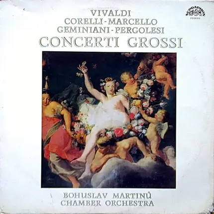 Komorní Orchestr Bohuslava Martinů Leader Josef Tesík - Concerti Grossi